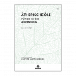 Ätherische Öle - innere Anwendung