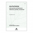 Glutathion - das Master-Antioxidans
