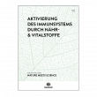 Immunsystem stärken