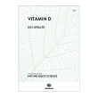 Vitamin D – ein Update