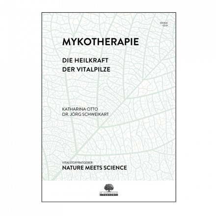 Mykotherapie<br> Die Heilkraft der Vitalpilze