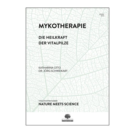 Mykotherapie<br> Die Heilkraft der Vitalpilze